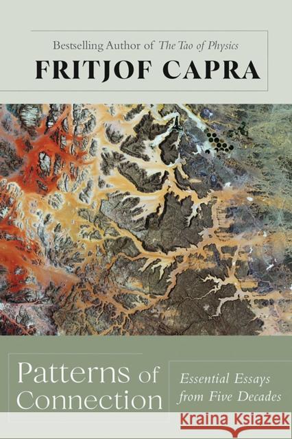 Patterns of Connection: Essential Essays from Five Decades