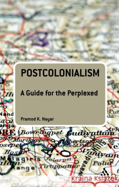 Postcolonialism: A Guide for the Perplexed