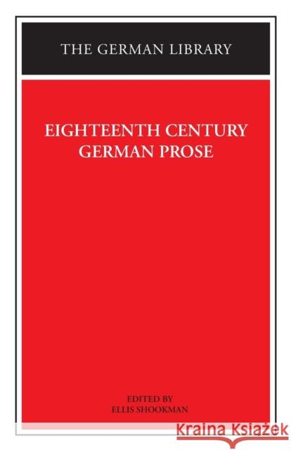 Eighteenth Century German Prose: Heinse, La Roche, Wieland, and Others