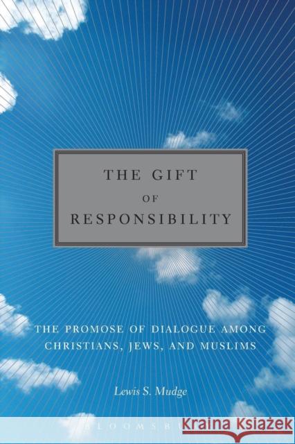 The Gift of Responsibility