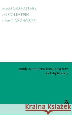 Guide to International Relations and Diplomacy