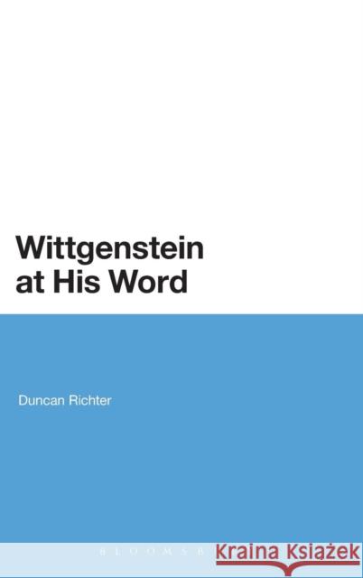 Wittgenstein at His Word