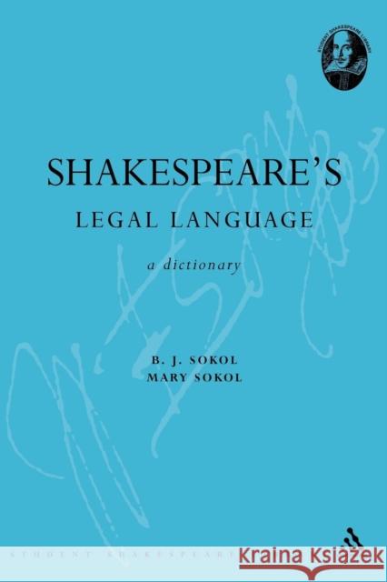 Shakespeare's Legal Language: A Dictionary