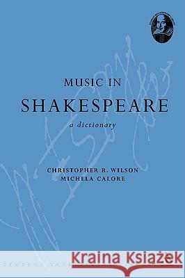 Music in Shakespeare: A Dictionary