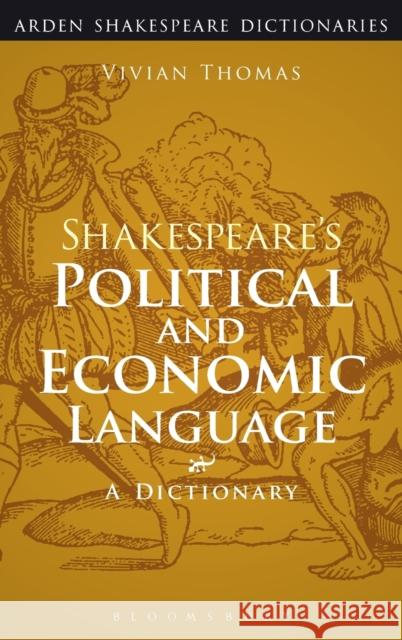 Shakespeare's Political and Economic Language