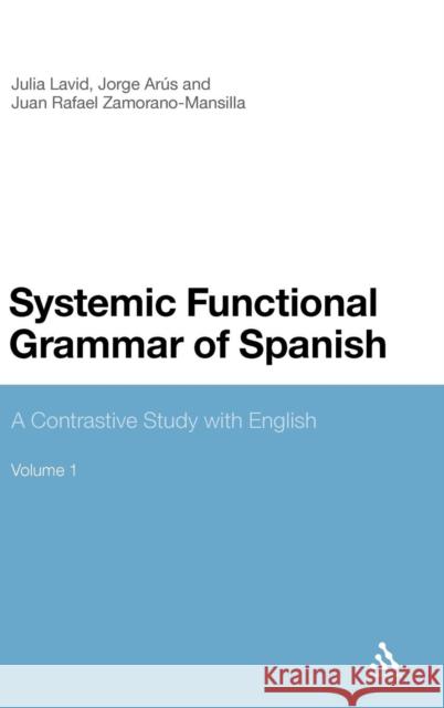 Systemic Functional Grammar of Spanish: A Contrastive Study with English