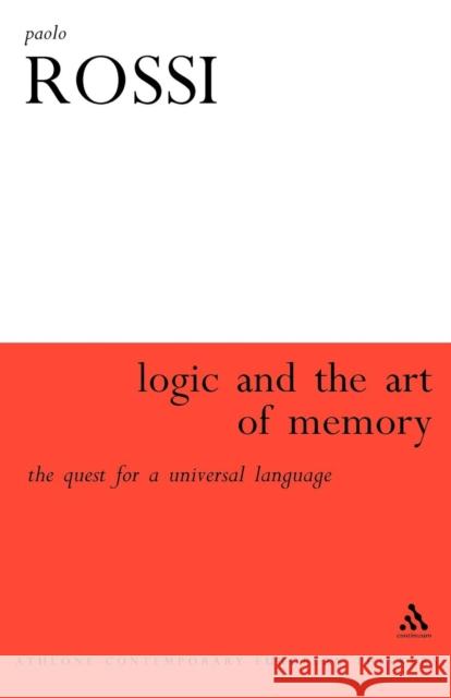 The Logic and the Art of Memory: The Quest for a Universal Language