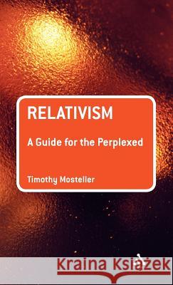 Relativism: A Guide for the Perplexed