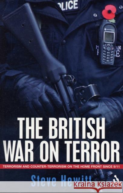 The British War on Terror: Terrorism and Counter-Terrorism on the Home Front Since 9-11