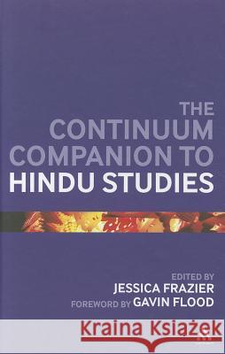 The Continuum Companion to Hindu Studies