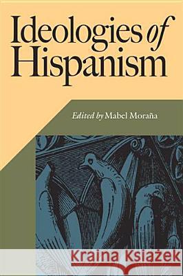 Ideologies of Hispanism