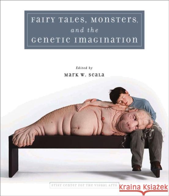 Fairy Tales, Monsters, and the Genetic Imagination