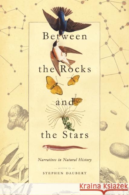 Between the Rocks and the Stars: Narratives in Natural History - audiobook