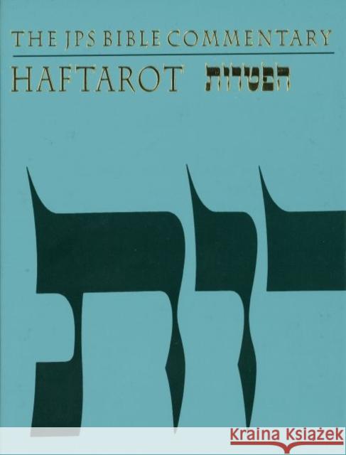 The JPS Bible Commentary: Haftarot