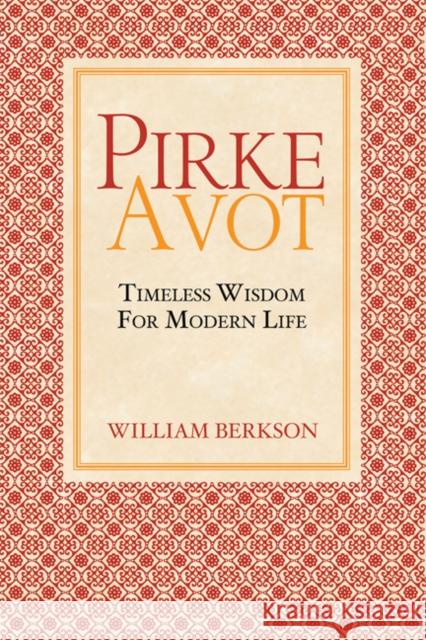 Pirke Avot: Timeless Wisdom for Modern Life