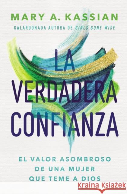 La Verdadera Confianza: El Valor Asombroso de Una Mujer Que Teme a Dios