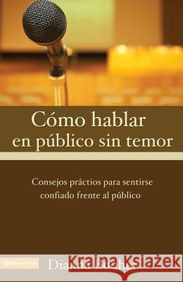 C Mo Hablar En P Blico Sin Temor: Consejos PR Cticos Para Sentirse Confiado Frente Al P Blico