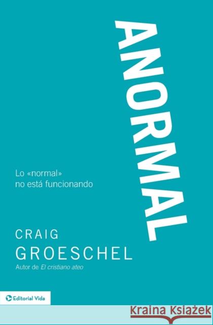 Anormal: Lo 'normal' no está funcionando