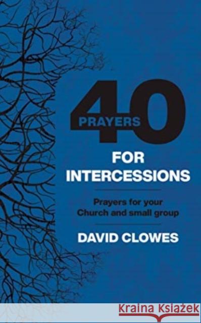 40 PRAYERS FOR INTERCESSIONS
