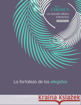 La Fortaleza de Los Elegidos, Temporada 5 (Stronghold of the Chosen, Season 5) (Spanish): Volume 5