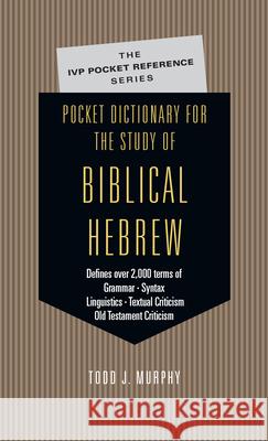 Pocket Dictionary for the Study of Biblical Hebrew