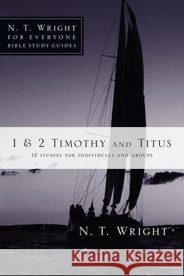 1 & 2 Timothy and Titus