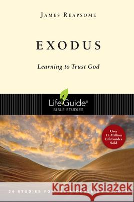 Exodus: Learning to Trust God