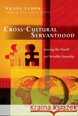 Cross–Cultural Servanthood – Serving the World in Christlike Humility