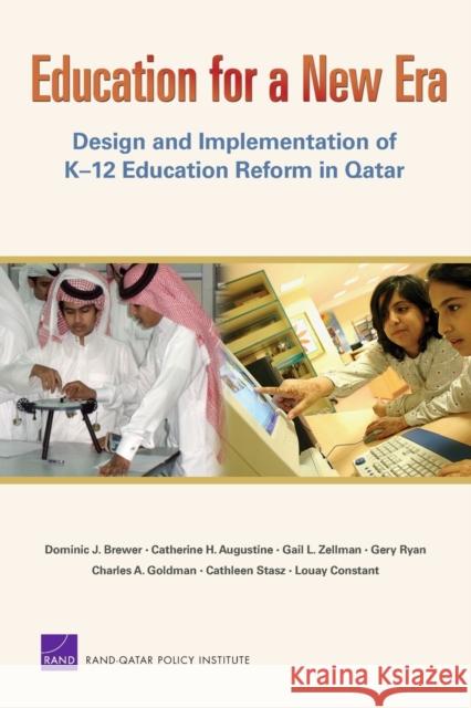 Education for a New Era : Design and Implementation of K-12 Education Reform in Qatar