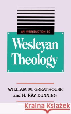 An Introduction to Wesleyan Theology