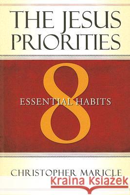The Jesus Priorities: 8 Essential Habits
