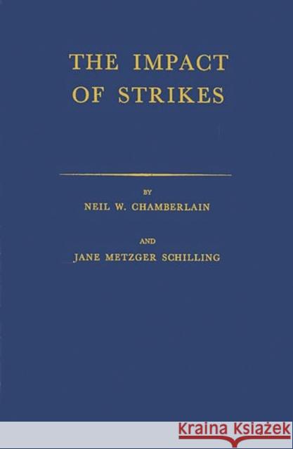 The Impact of Strikes: Their Social and Economic Costs