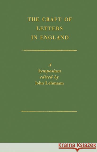 The Craft of Letters in England: A Symposium