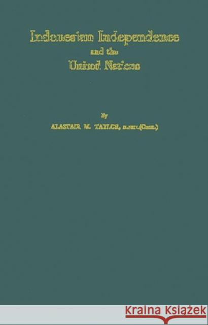 Indonesian Independence and the United Nations.