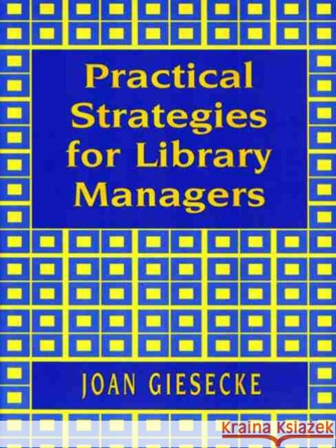 Practical Strategies for Library Managers