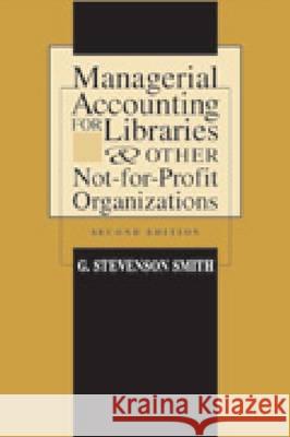 Managerial Accounting for Libraries and Other Not-for-profit Organizations