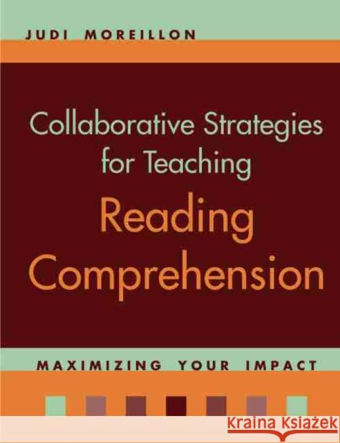 Collaborative Strategies for Teaching Reading Comprehension