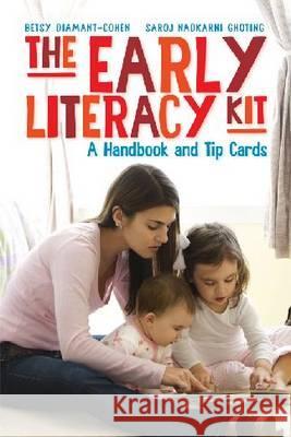 The Early Literacy Kit : A Handbook and Tip Cards