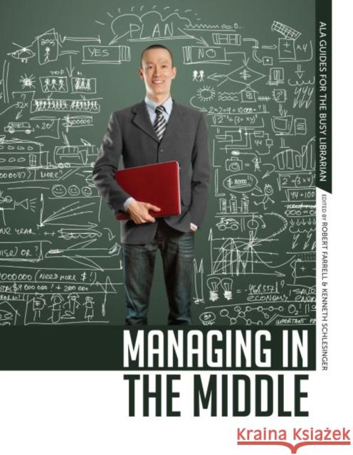 Managing in the Middle: The Librarian's Handbook