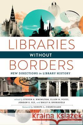 Libraries Without Borders: New Directions in Library History