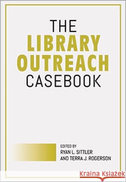 The Library Outreach Casebook