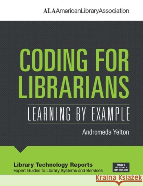 Coding for Librarians: Learning by Example