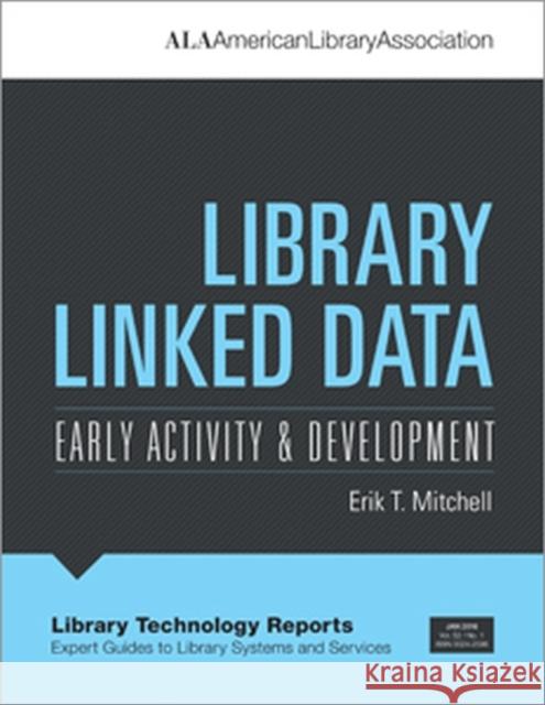 Library Linked Data: Early Activity and Development