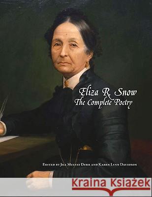 Eliza R. Snow: The Complete Poetry