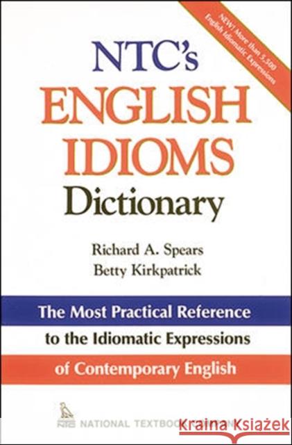 Ntc's English Idioms Dictionary