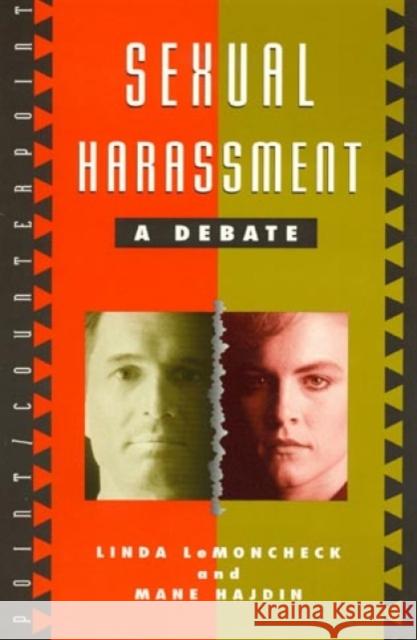 Sexual Harassment: A Debate