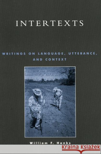 Intertexts: Writings on Language, Utterance, and Context