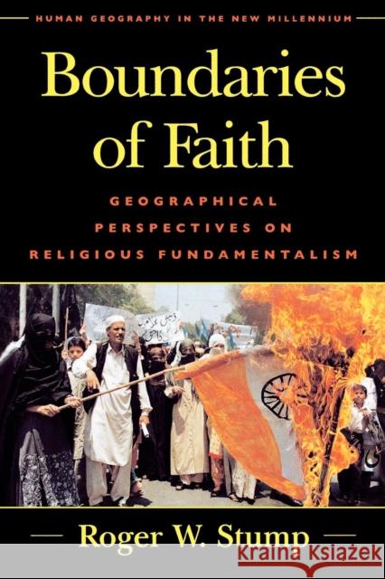 Boundaries of Faith: Geographical Perspectives on Religious Fundamentalism