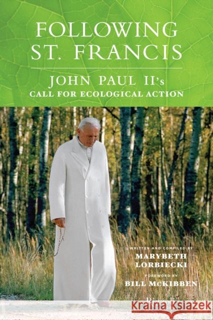 Following St. Francis: John Paul II's Call for Ecological Action