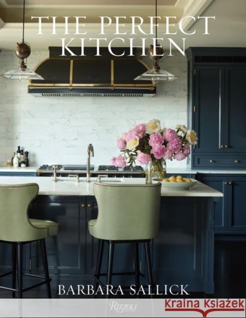 The Perfect Kitchen